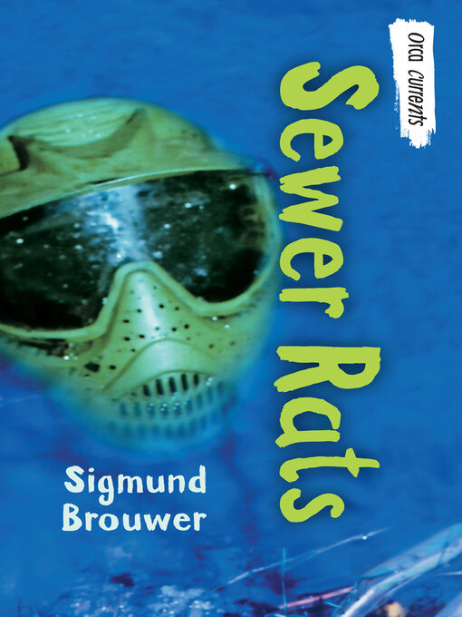 Title details for Sewer Rats by Sigmund Brouwer - Available